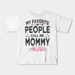 mommy my favorite people call me mommy Kids T-Shirt